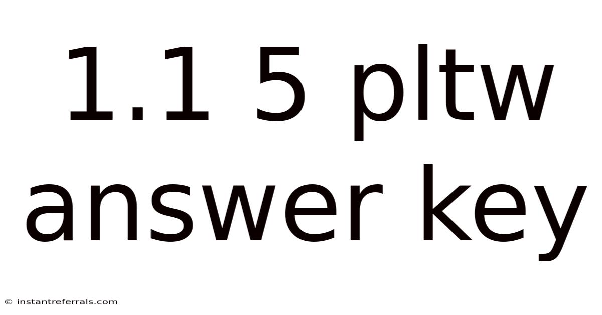 1.1 5 Pltw Answer Key