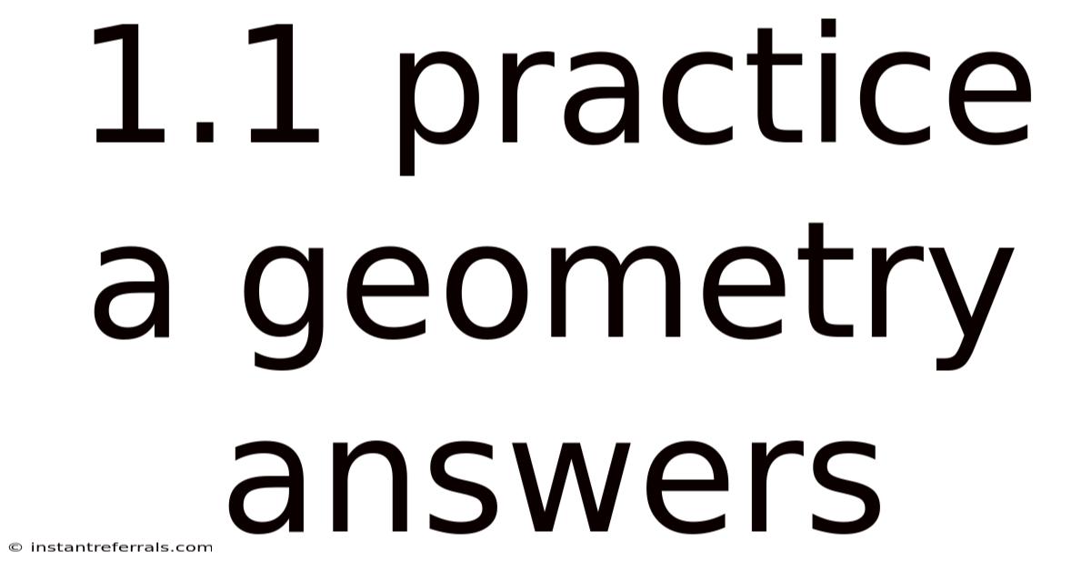 1.1 Practice A Geometry Answers