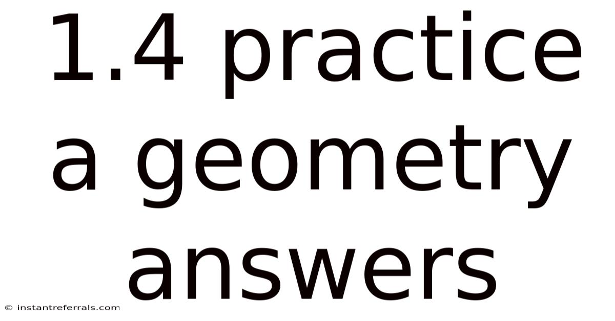 1.4 Practice A Geometry Answers