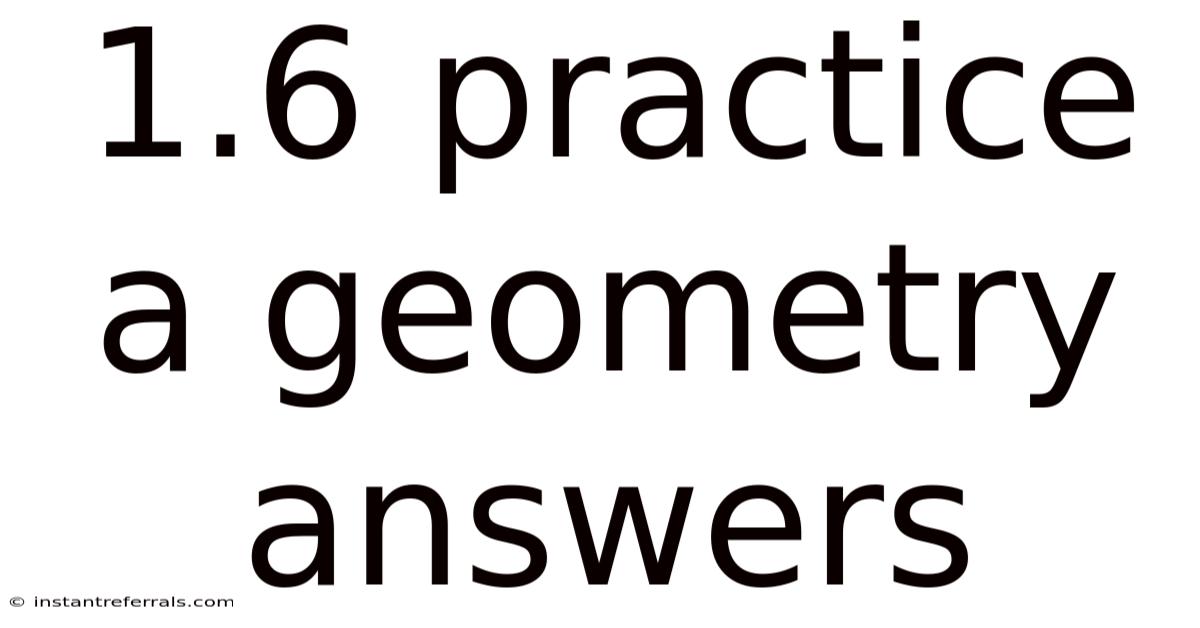 1.6 Practice A Geometry Answers