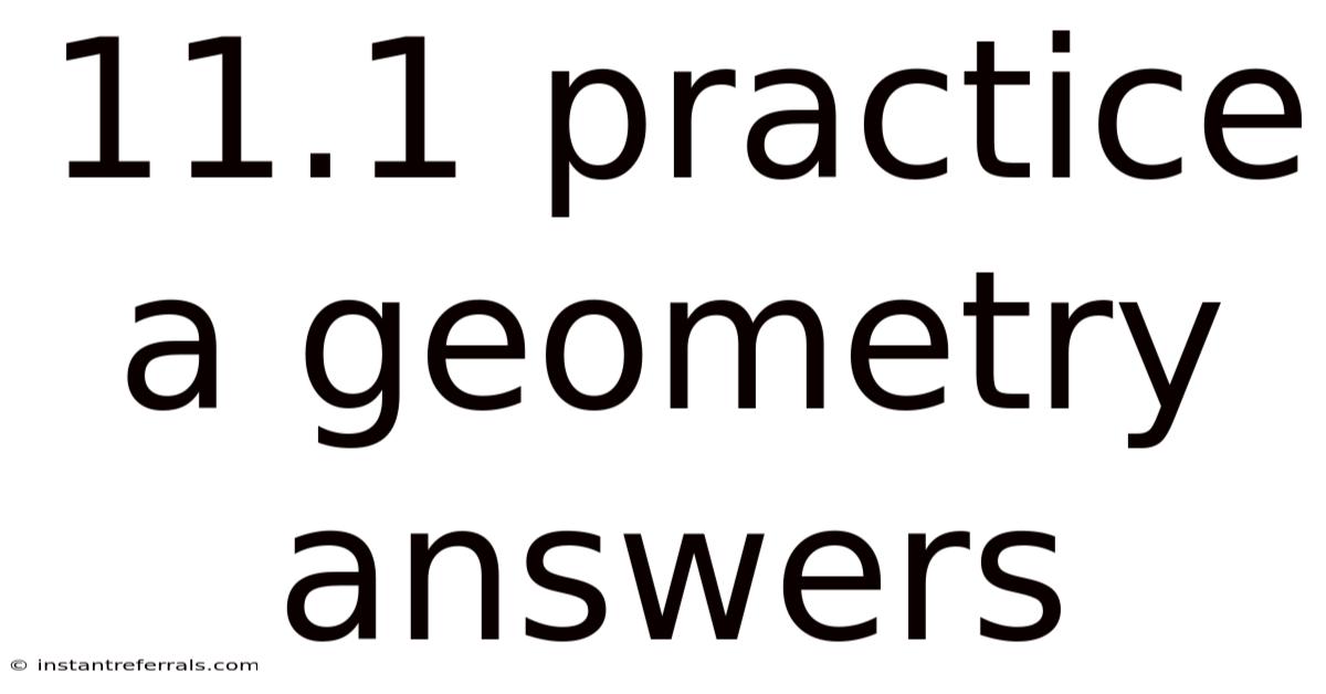 11.1 Practice A Geometry Answers