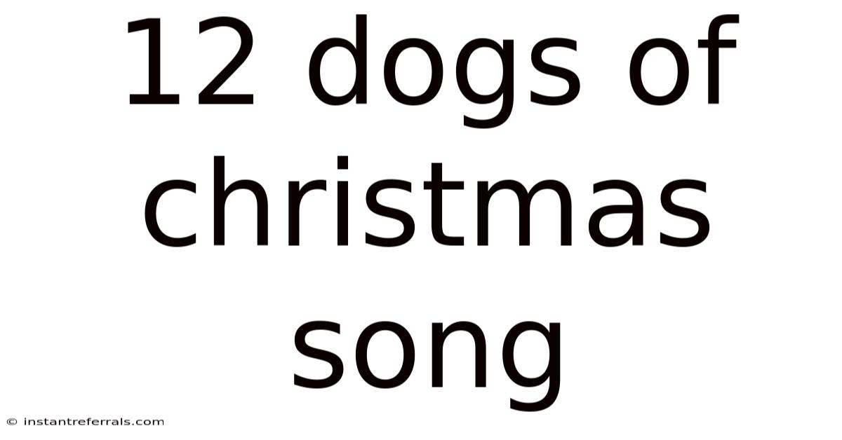 12 Dogs Of Christmas Song