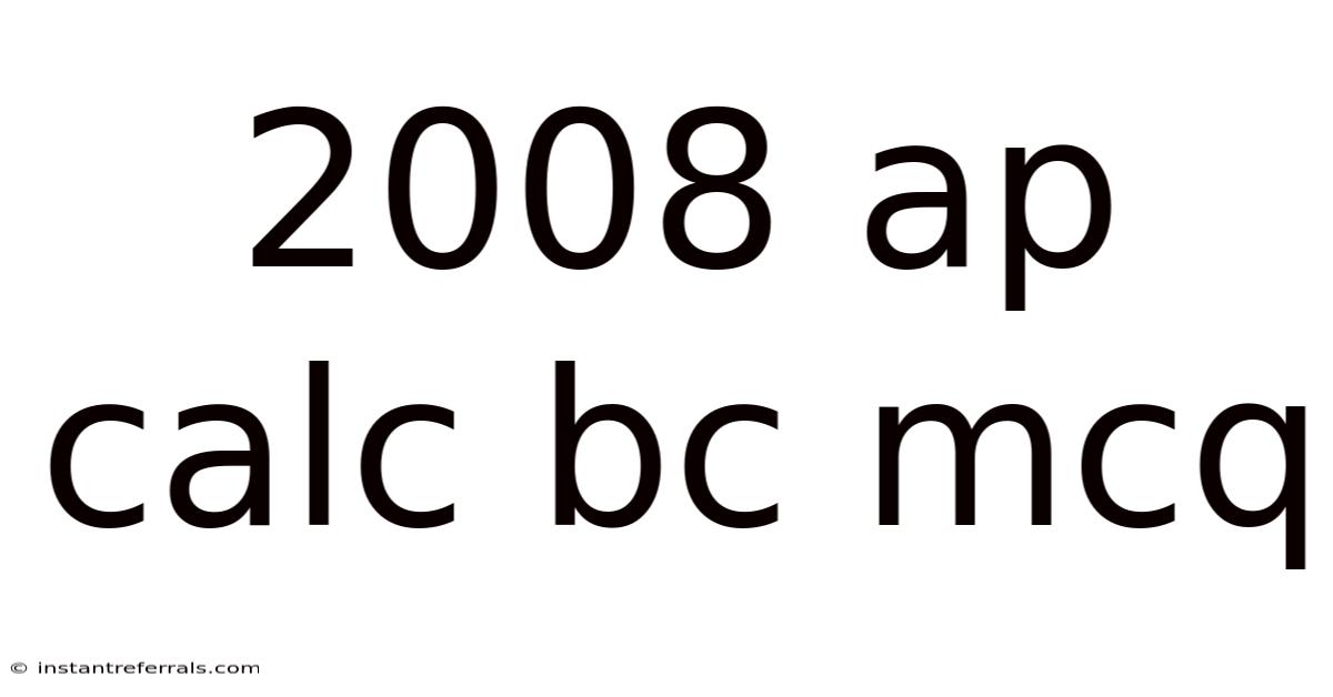 2008 Ap Calc Bc Mcq