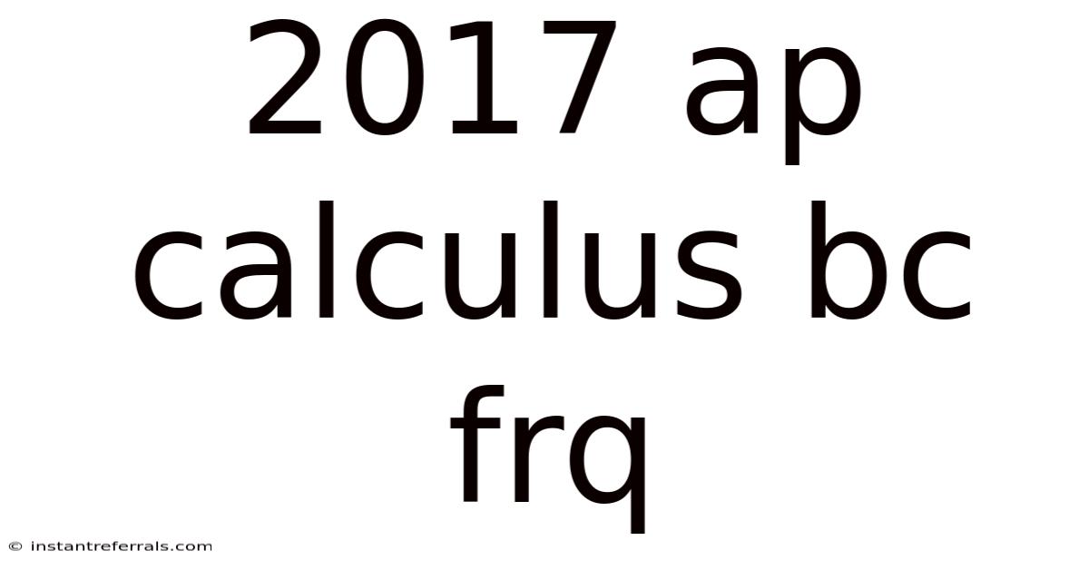 2017 Ap Calculus Bc Frq