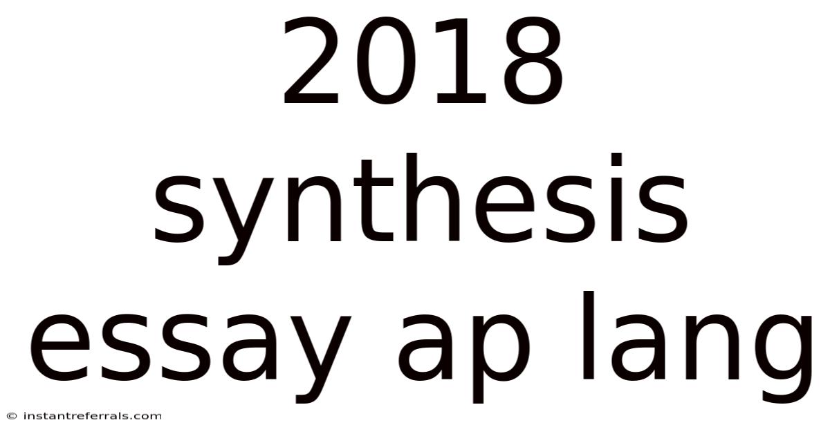2018 Synthesis Essay Ap Lang