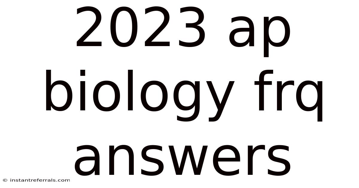 2023 Ap Biology Frq Answers