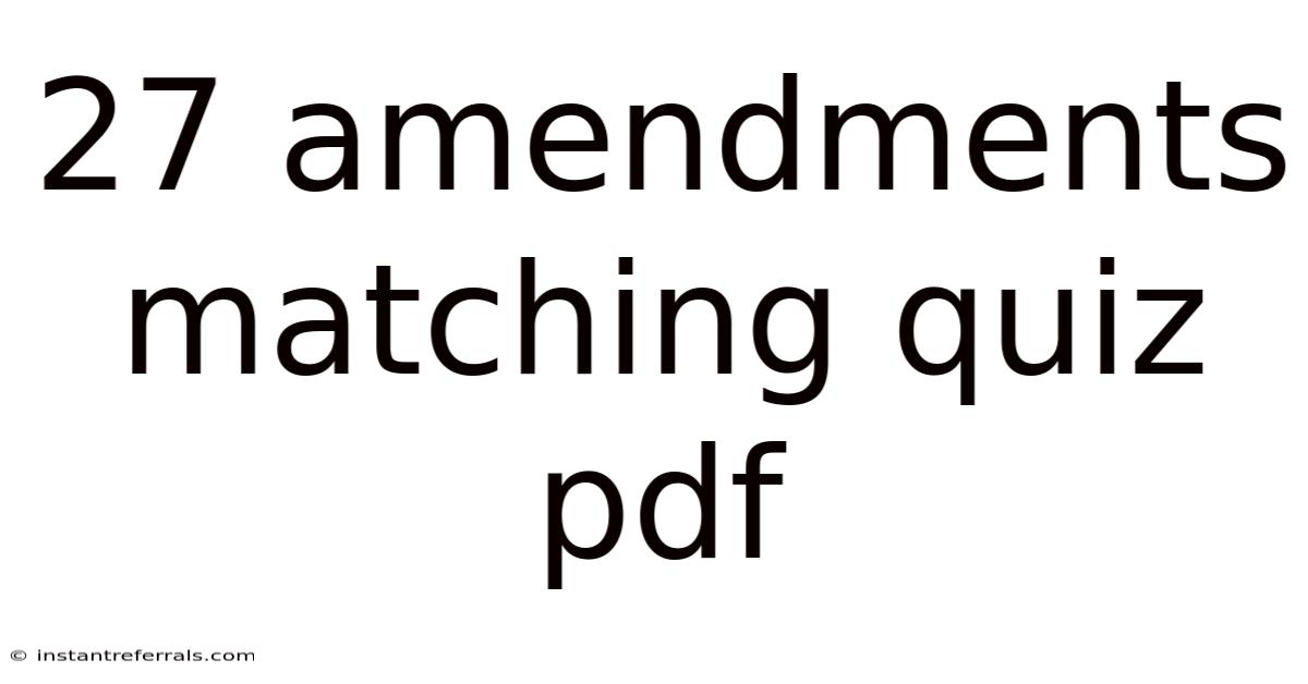 27 Amendments Matching Quiz Pdf