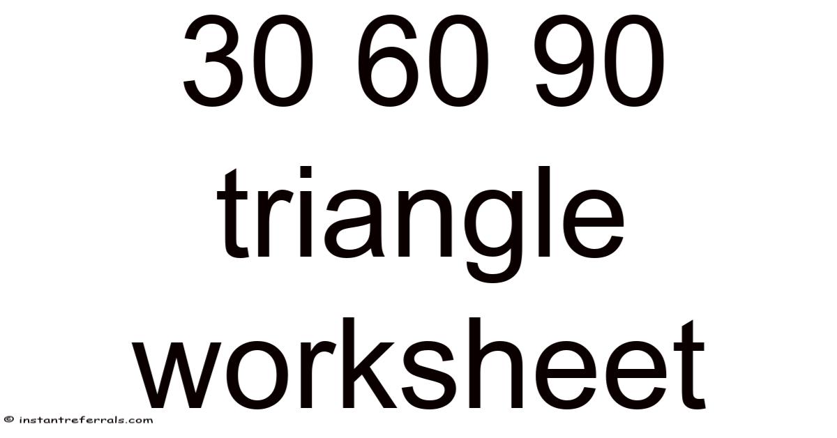 30 60 90 Triangle Worksheet
