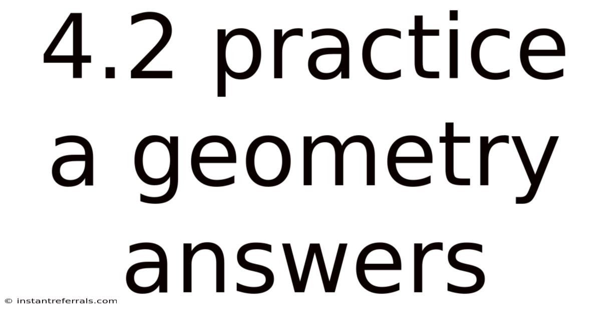 4.2 Practice A Geometry Answers