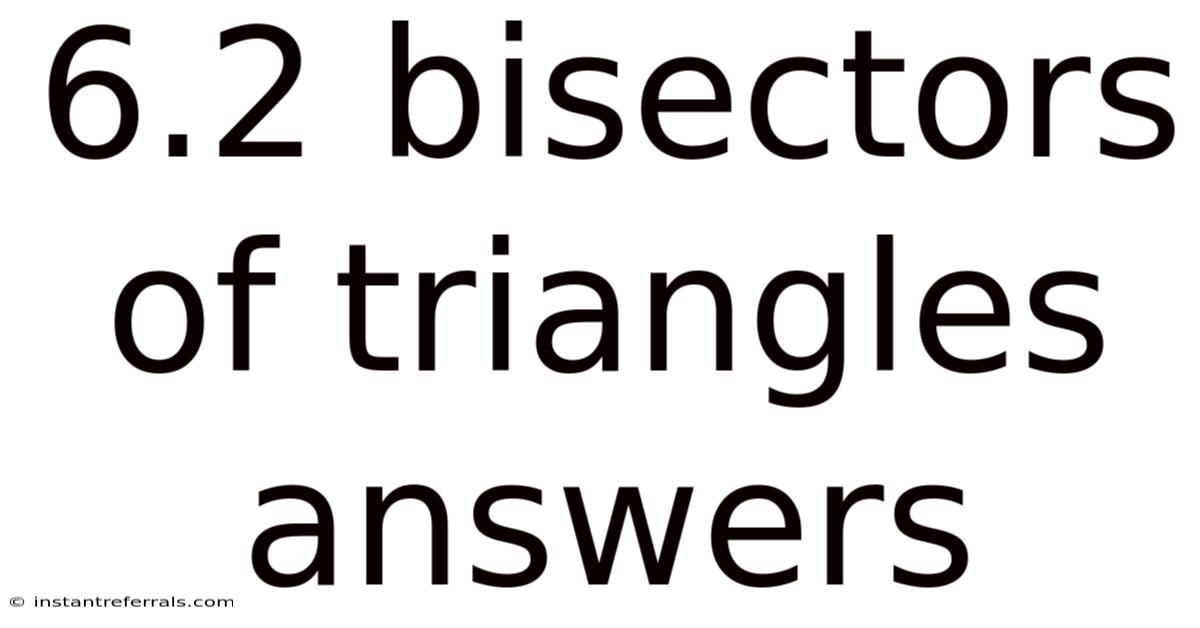 6.2 Bisectors Of Triangles Answers
