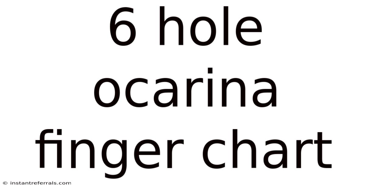 6 Hole Ocarina Finger Chart