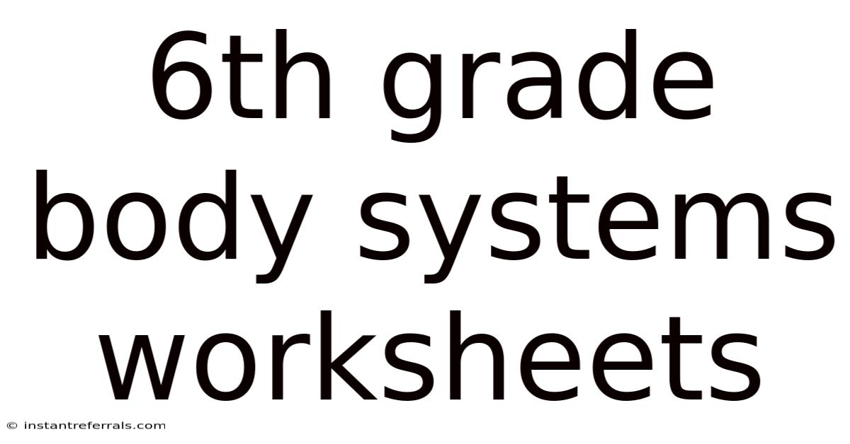 6th Grade Body Systems Worksheets