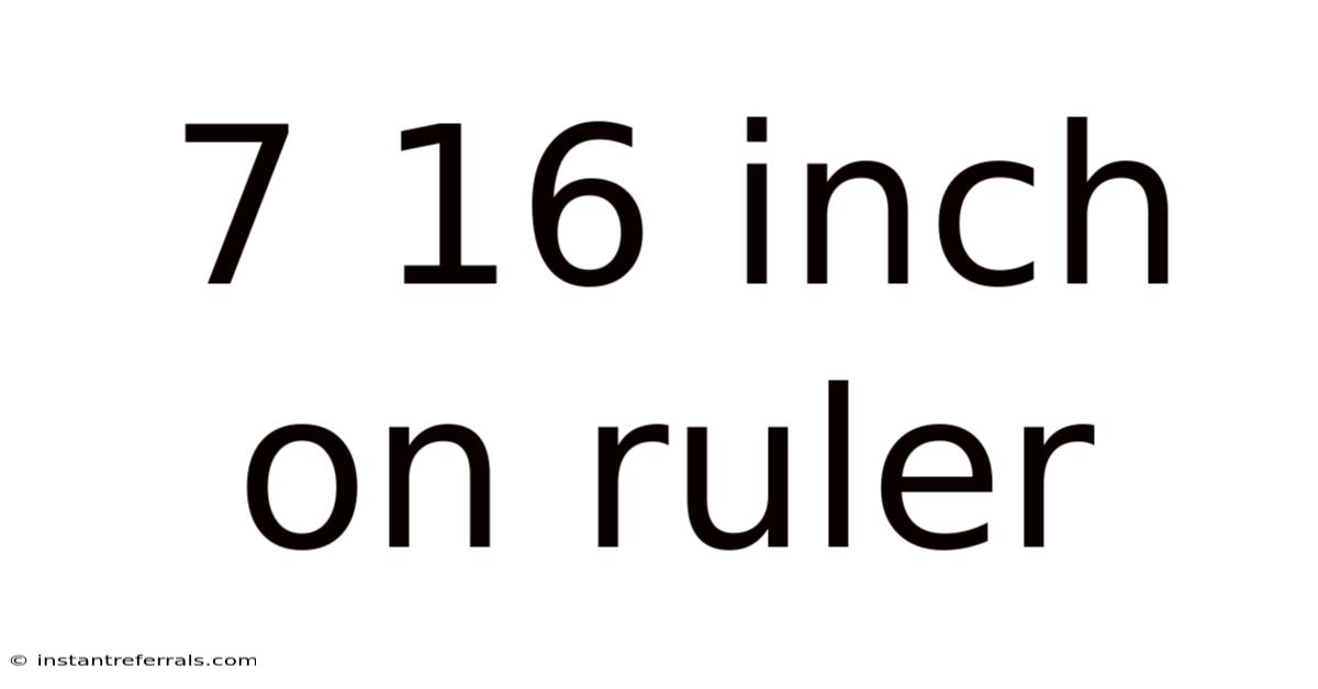 7 16 Inch On Ruler