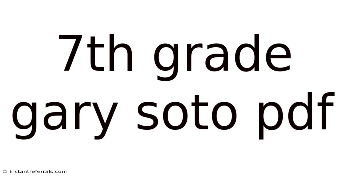 7th Grade Gary Soto Pdf