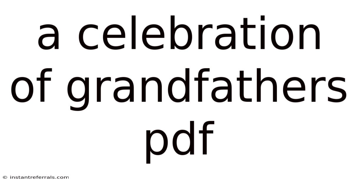 A Celebration Of Grandfathers Pdf