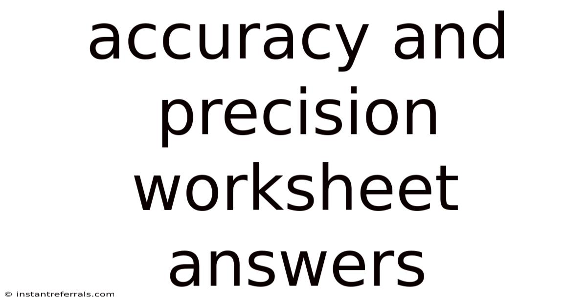 Accuracy And Precision Worksheet Answers