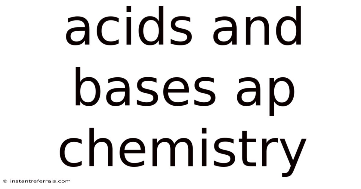 Acids And Bases Ap Chemistry