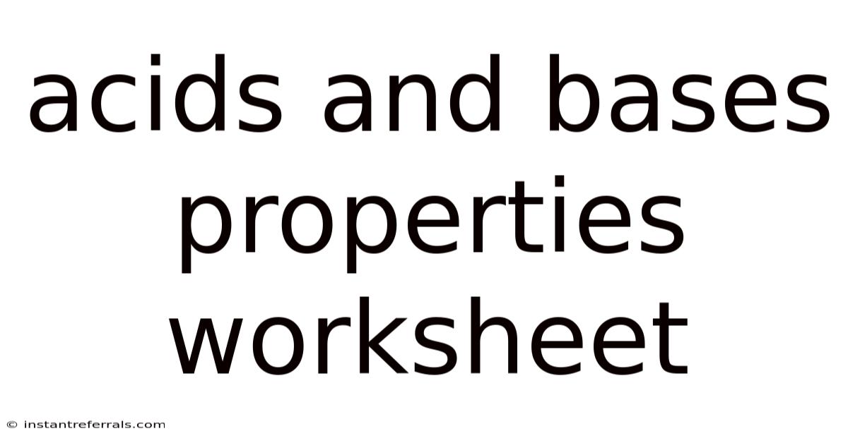 Acids And Bases Properties Worksheet