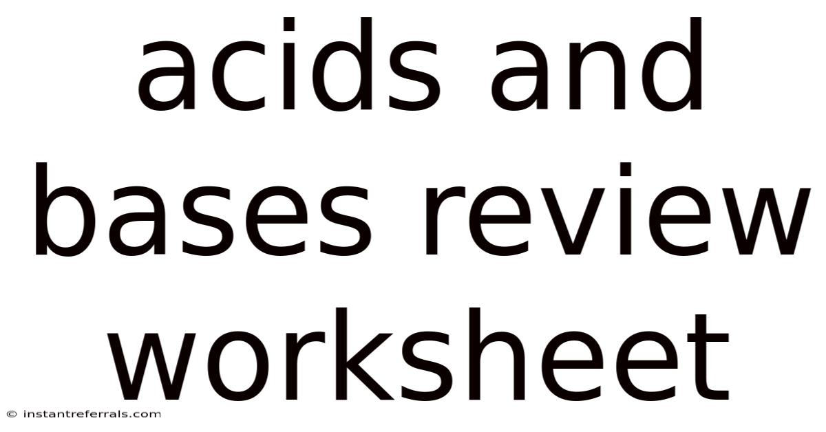 Acids And Bases Review Worksheet
