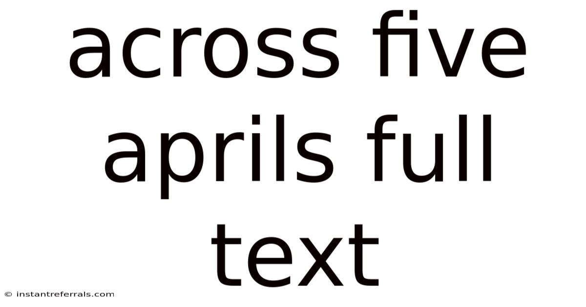 Across Five Aprils Full Text