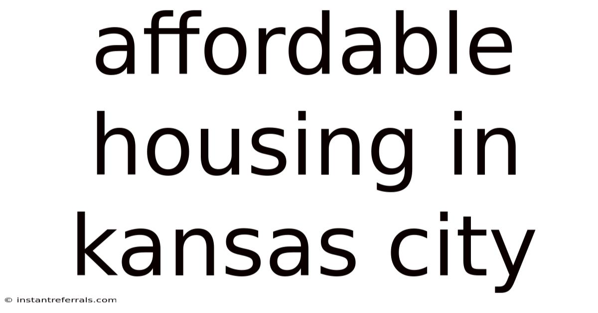 Affordable Housing In Kansas City
