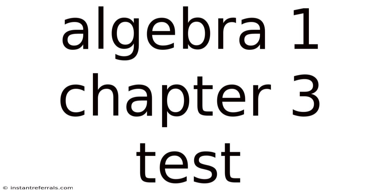Algebra 1 Chapter 3 Test