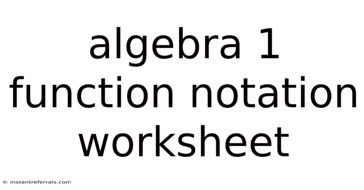 Algebra 1 Function Notation Worksheet