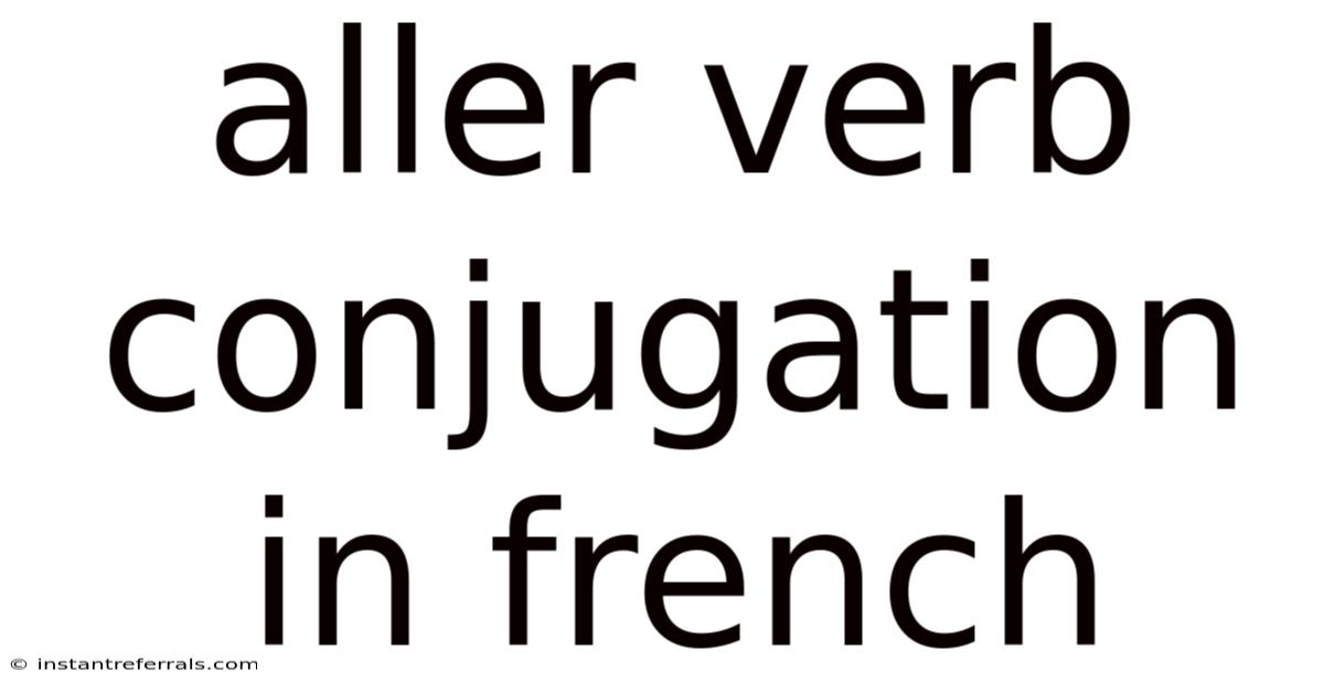 Aller Verb Conjugation In French