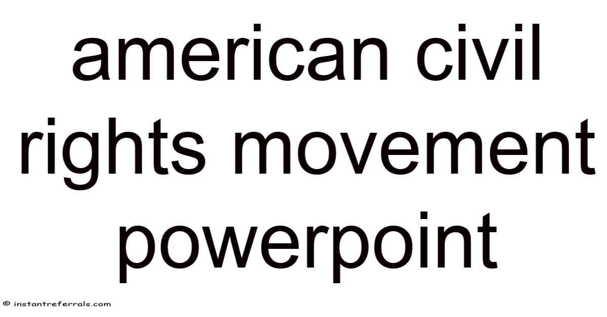 American Civil Rights Movement Powerpoint