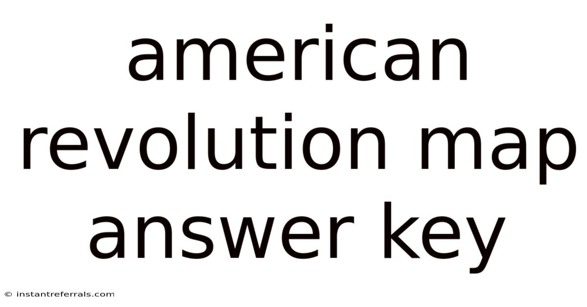 American Revolution Map Answer Key
