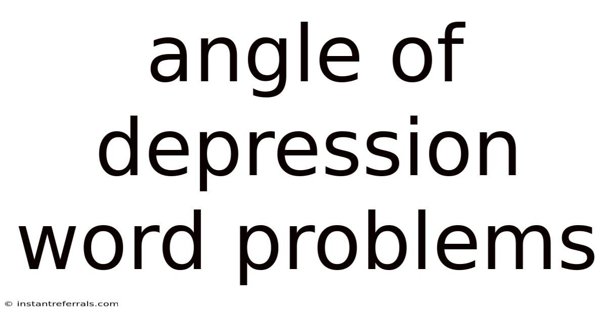 Angle Of Depression Word Problems