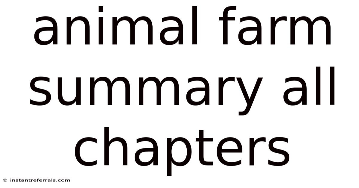 Animal Farm Summary All Chapters