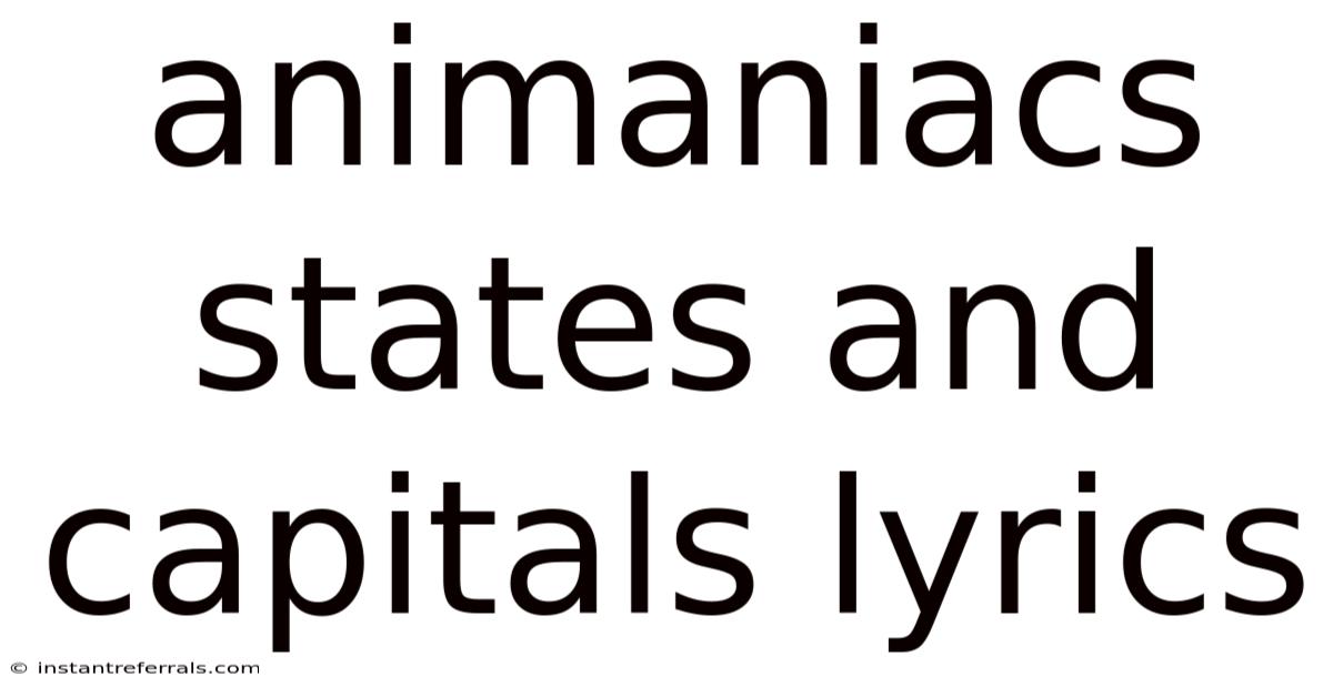 Animaniacs States And Capitals Lyrics