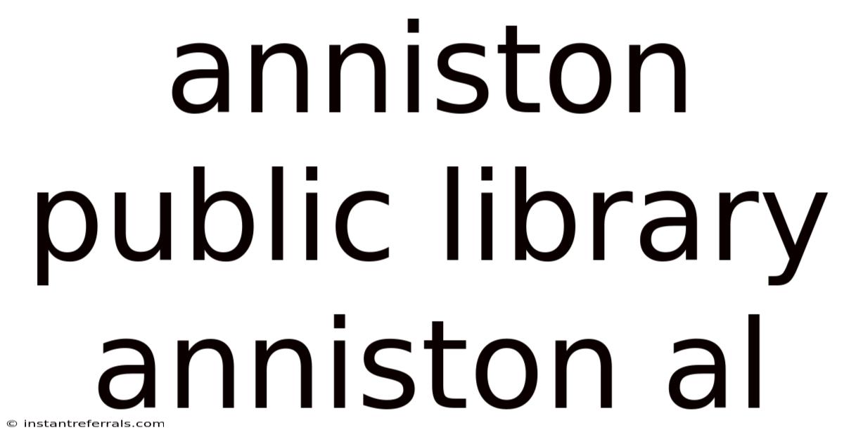 Anniston Public Library Anniston Al