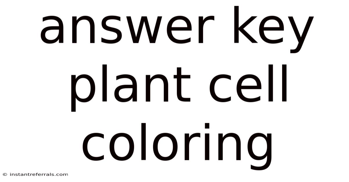 Answer Key Plant Cell Coloring