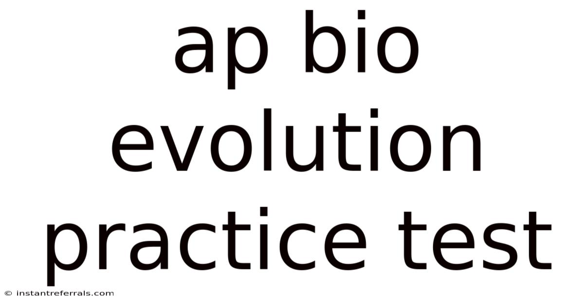 Ap Bio Evolution Practice Test