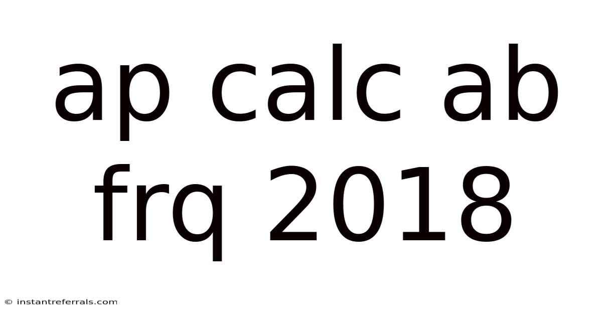 Ap Calc Ab Frq 2018