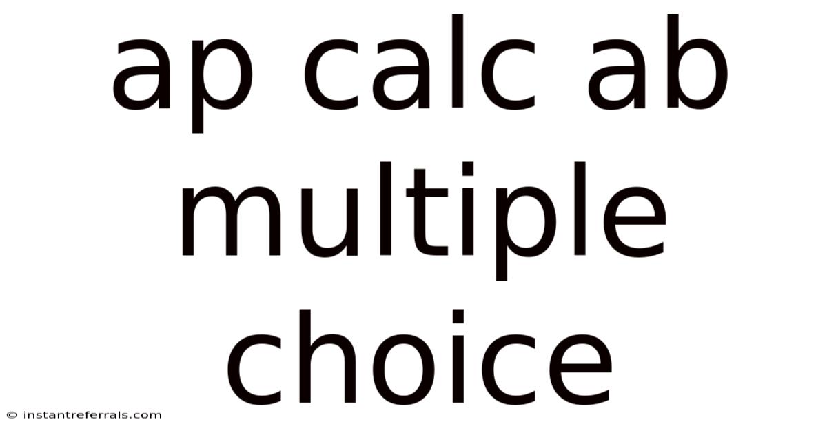 Ap Calc Ab Multiple Choice