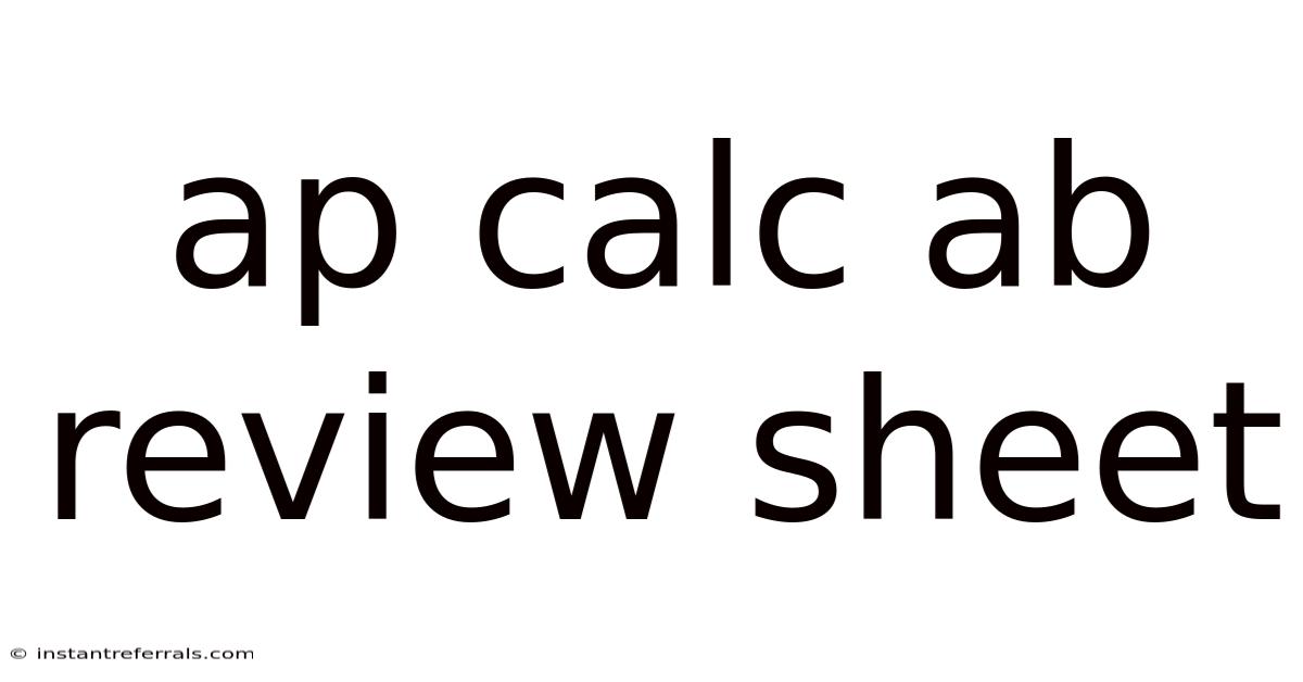 Ap Calc Ab Review Sheet