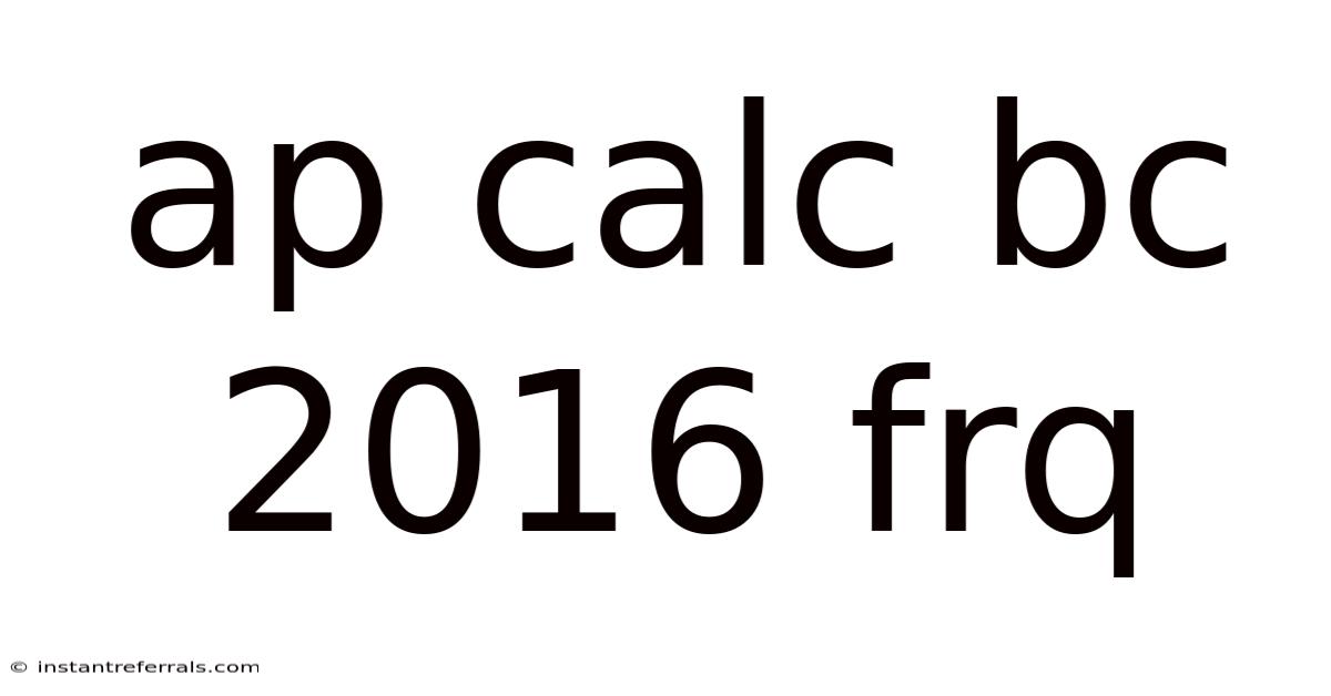 Ap Calc Bc 2016 Frq