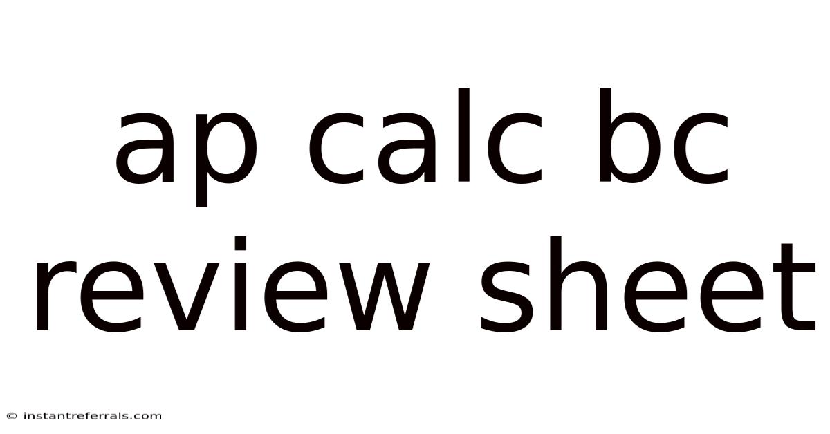 Ap Calc Bc Review Sheet