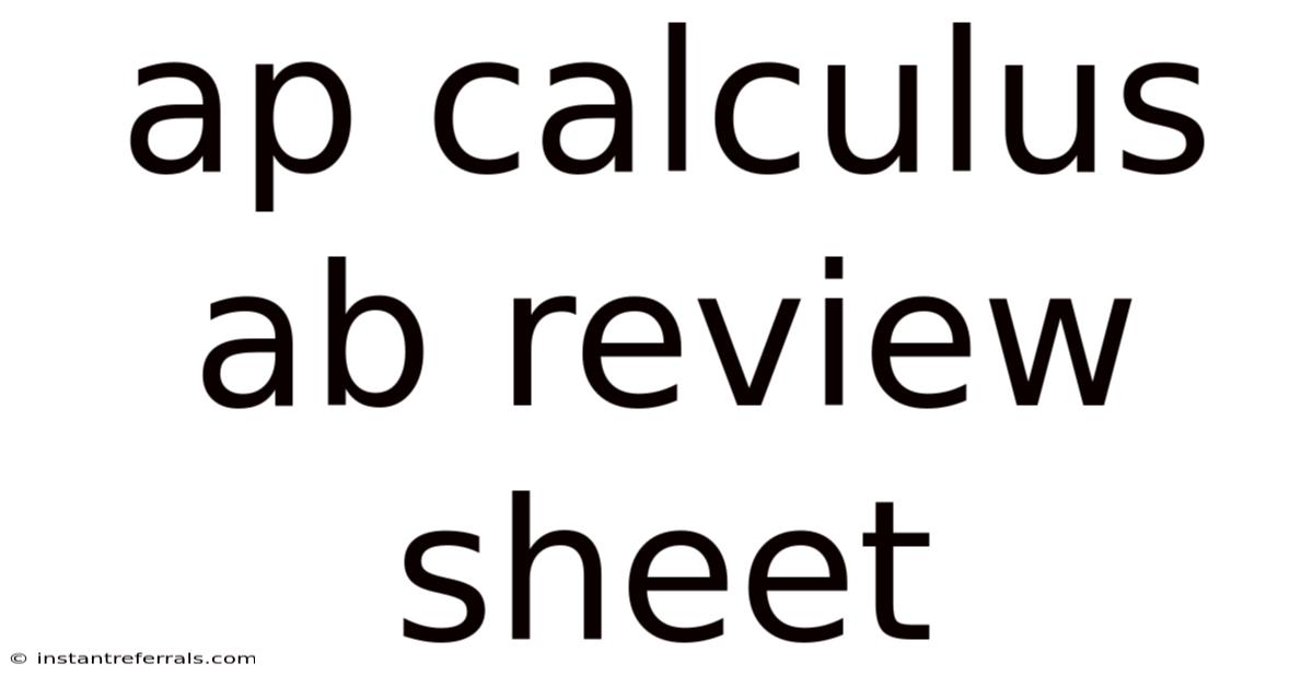 Ap Calculus Ab Review Sheet