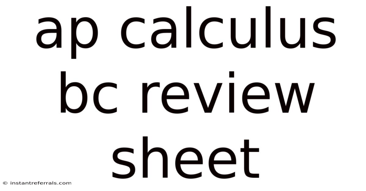 Ap Calculus Bc Review Sheet