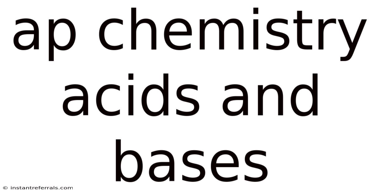 Ap Chemistry Acids And Bases