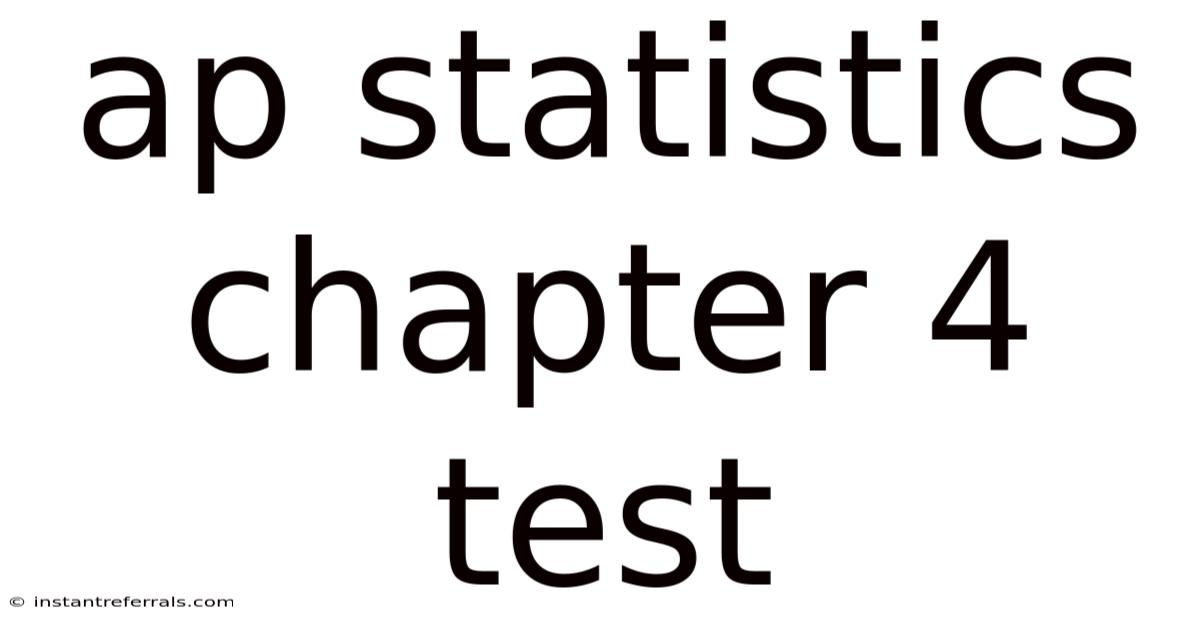 Ap Statistics Chapter 4 Test