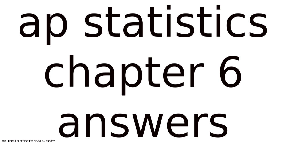 Ap Statistics Chapter 6 Answers