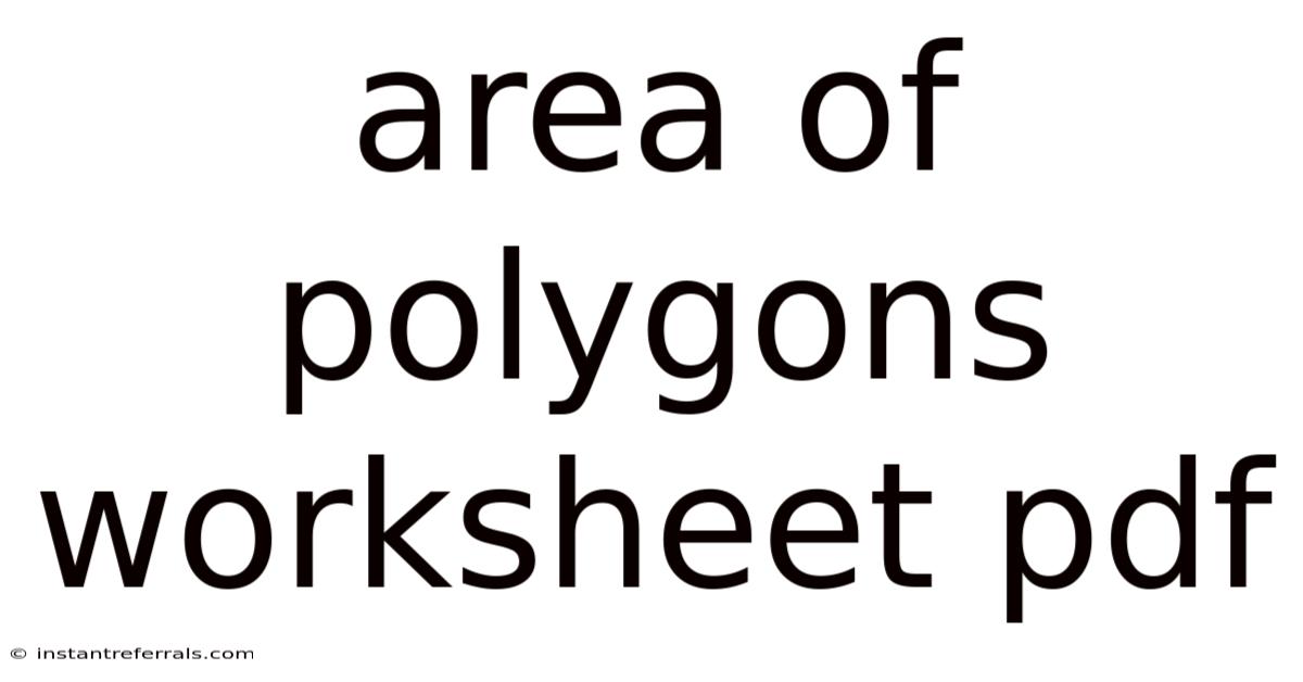 Area Of Polygons Worksheet Pdf
