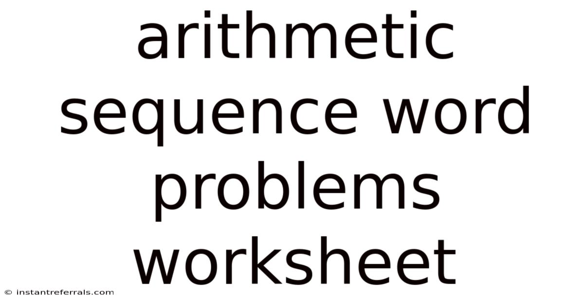 Arithmetic Sequence Word Problems Worksheet