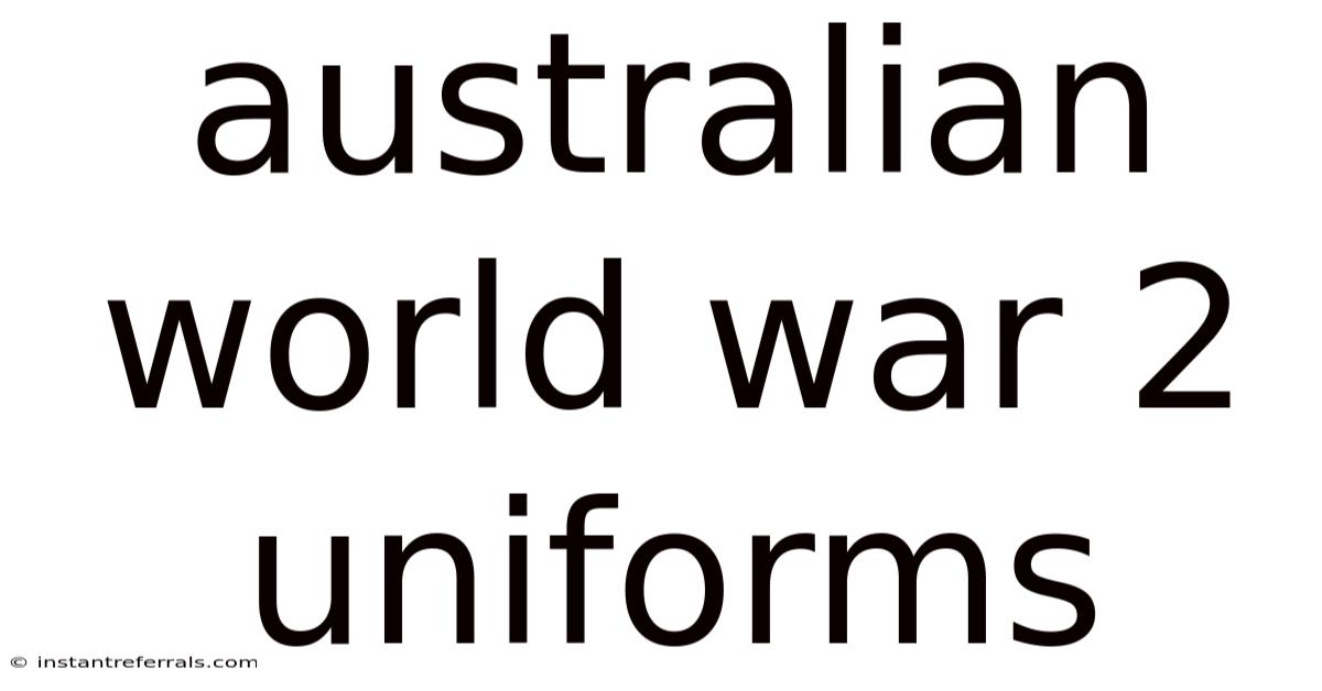 Australian World War 2 Uniforms