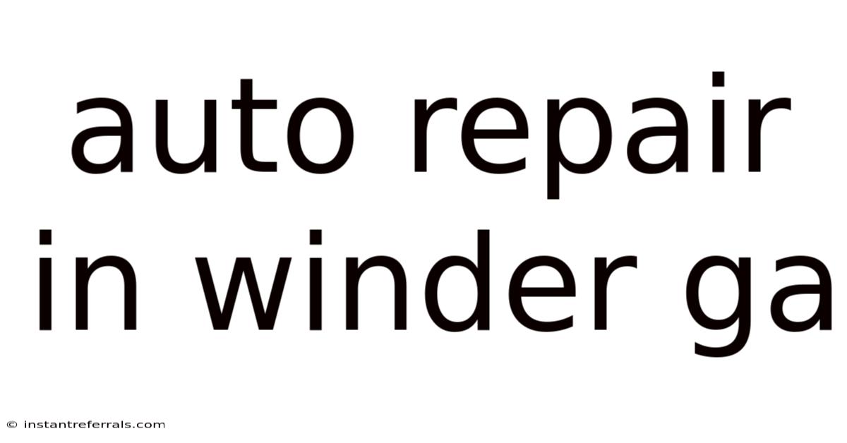 Auto Repair In Winder Ga